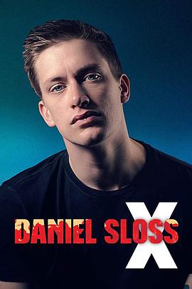 丹尼尔·斯洛斯：XDanielSloss:X